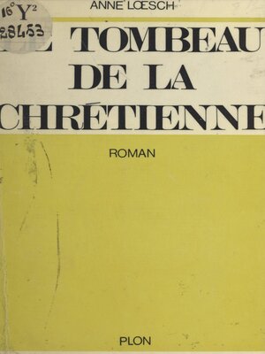 cover image of Le tombeau de la chrétienne